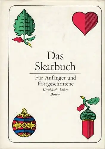 Buch: Das Skatbuch. Kirschbach / Lisker / Benner, Verlag Tribüne