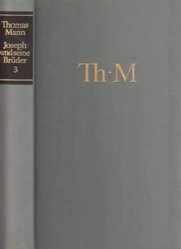 Buch: Joseph und seine Brüder. Dritter Band, Mann, Thomas. 1972, Aufbau-Verlag