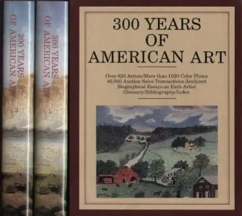 Buch: 300 Years of American Art, Zellmann, Michael David. 2 Bände, 1987