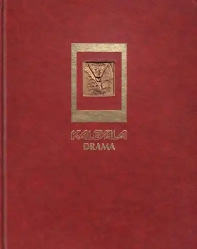 Buch: The Kalevala Drama, Timonen, Senni; Anttonen, Pertti. 1986, gebraucht, gut