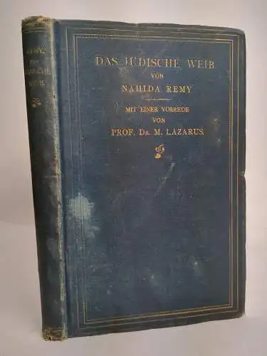 Buch: Das jüdische Weib, Nahida Remy, 1892, G. Laudien, gebraucht, akzeptabel