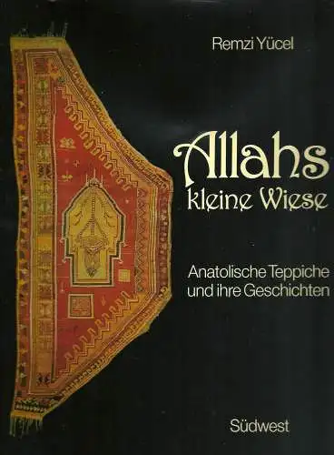 Buch: Allahs kleine Wiese, Yücel, Remzi, 1987, Südwest Verlag, gebraucht, gut
