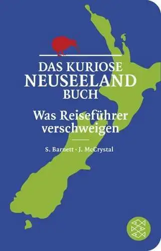 Buch: Das kuriose Neuseeland-Buch, Barnett, Stephen, 2012, Fischer Taschenbuch