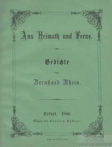 Buch: Aus Heimath und Ferne, Rhein, Bernhard. 1880, Verlag Severin Köhler