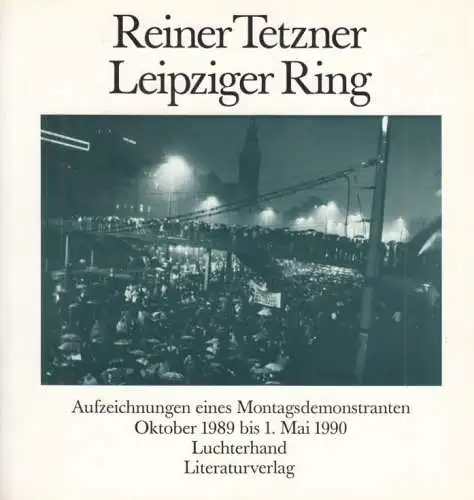 Buch: Leipziger Ring, Tetzner, Reiner. 1990, Luchterhand Literaturverlag