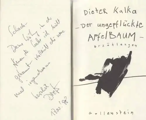 Buch: Der ungepflückte Apfelbaum, Kalka, Dieter. 1998, Gollenstein Verlag