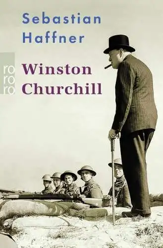 Buch: Winston Churchill, Haffner, Sebastian, 2021, Rowohlt Taschenbuch Verlag