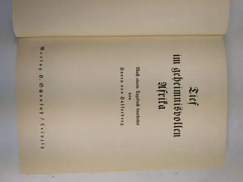 Buch: Tief im geheimnisvollen Afrika, Harry von Hafferberg , H. Schaufuß Verlag