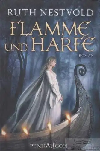 Buch: Flamme und Harfe, Nestvold, Ruth. 2009, Penhaligon Verlag, Roman