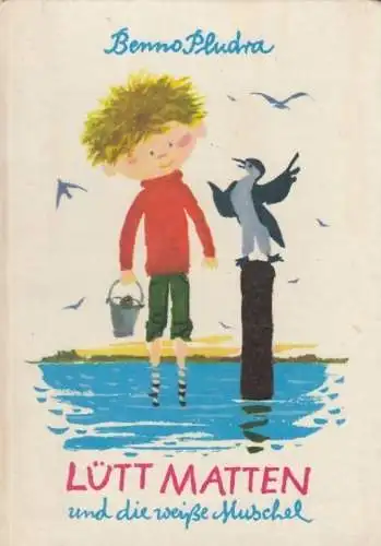 Buch: Lütt Matten und die weiße Muschel, Pludra, Benno. 1978, Kinderbuchverlag