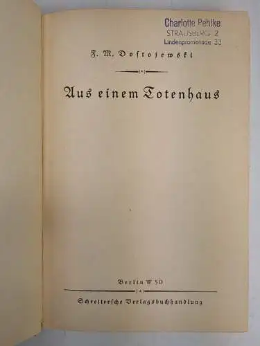 Buch: Aus einem Totenhaus, F. M. Dostojewski, Schreitersche Verlagsbuchhandlung