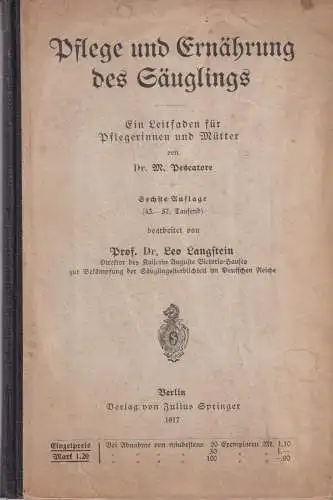 Buch: Pflege und Ernährung des Säuglings, Pescatore, M., 1917, Julius Springer