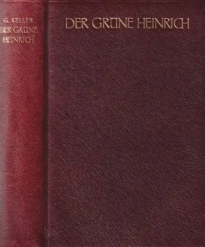 Buch: Der grüne Heinrich, Keller, Gottfried, Schreitersche Verlagsbuchhandlung