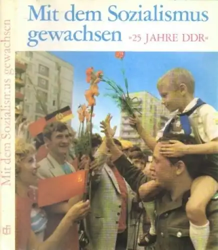 Buch: Mit dem Sozialismus gewachsen, Reinhold, Otto. 1974, Verlag Die Wirtschaft