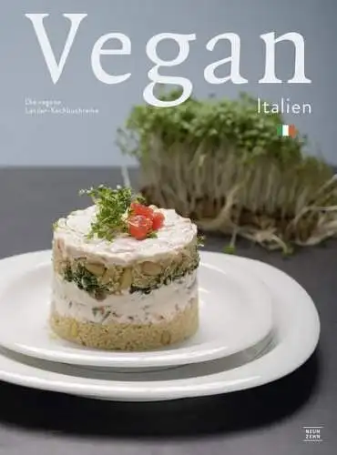 Buch: Vegan Italien, 2013, Neun Zehn Verlag, Die vegane Länder-Kochbuchreihe