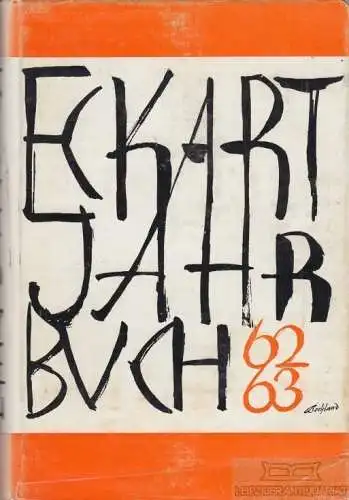 Buch: Eckart-Jahrbuch 1962/63, Ihlenfeld, Kurt. 1962, Eckart-Verlag