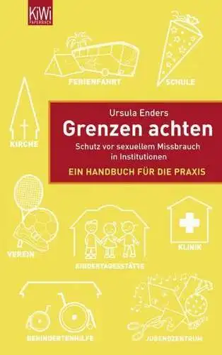 Buch: Grenzen achten, Enders, Ursula, 2012, Kiepenheuer & Witsch