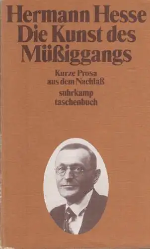 Buch: Die Kunst des Müßiggangs, Hesse, Hermann, 1973, Suhrkamp, gebraucht, gut