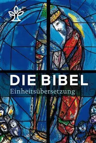 Buch: Die Bibel, 2017, kbw Bibelwerk, Einheitsübersetzung der Heiligen Schrift