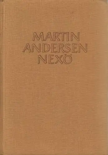 Buch: Erinnerungen, Andersen Nexö, Martin. 1952, Dietz Verlag, gebraucht, gut