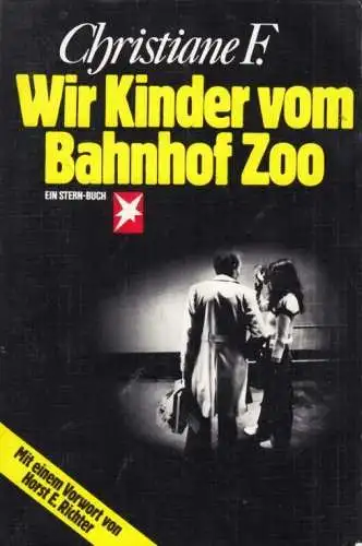Buch: Wir Kinder vom Bahnhof Zoo, F, Christiane. Ein Stern-Buch, 1990, gebraucht