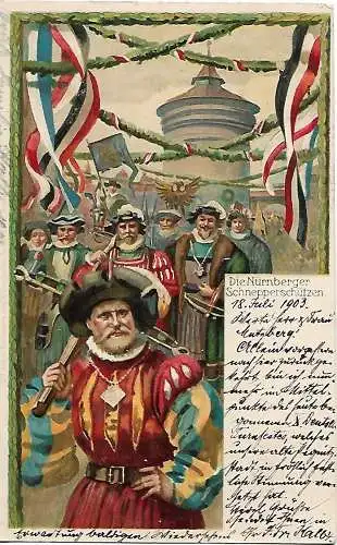 AK Die Nürnberger Schnepperschützen. ca. 1903, Feste, Postkarte, gebraucht, gut