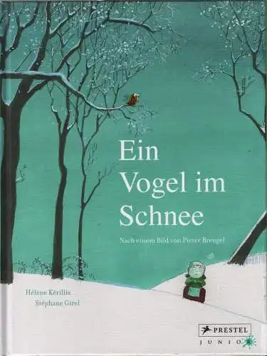 Buch: Ein Vogel im Schnee, Kerillis, Helène u.a., 2011, gebraucht, sehr gut
