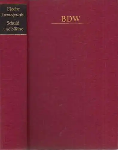 Buch: Schuld und Sühne, Dostojewski, Fjodor. Bibliothek der Weltliteratur, 1975