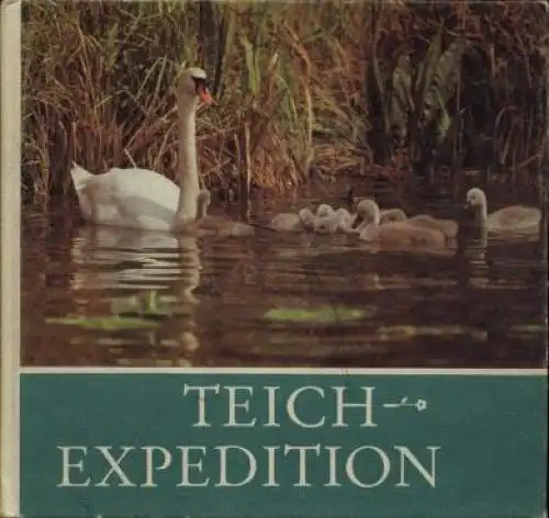 Buch: Teich-Expedition, Massny, Helmut. 1987, Rudolf Arnold Verlag