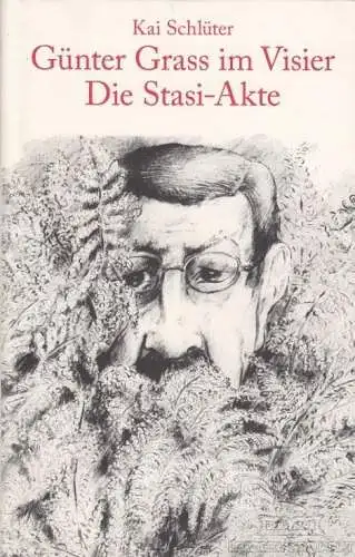 Buch: Günter Grass im Visier - Die Stasi-Akte, Schlüter, Kai. 2010