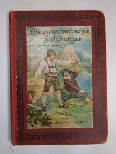Buch: Die protestantischen Salzburger und deren Vertreibung, G. Nieritz, Hirsch