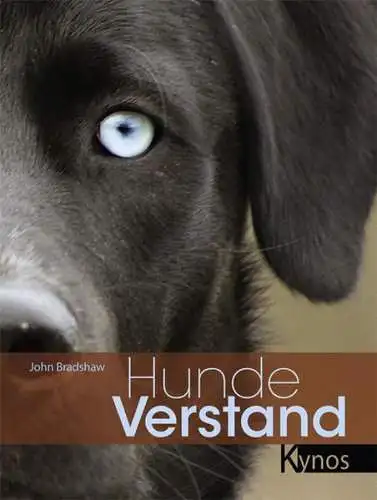 Buch: Hunde-Verstand, Bradshaw, John, 2012, Kynos, gebraucht, sehr gut