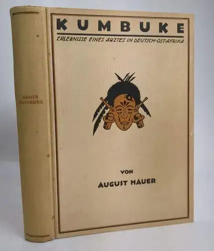 Buch: Kumbuke, Erlebnisse eines Arztes in... Hauer, August. 1923, Reimar Hobbing