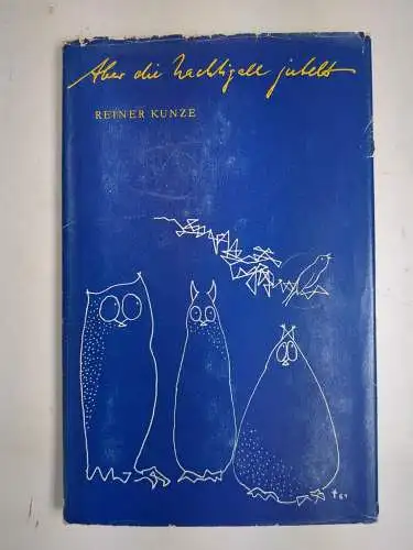 Buch: Aber die Nachtigall jubelt, Kunze, Reiner, 1962, Mitteldeutscher Verlag