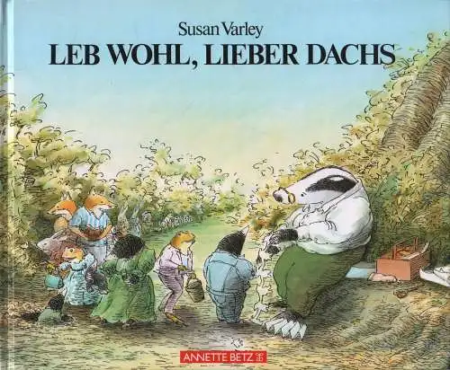 Buch: Leb wohl, lieber Dachs, Varley, Susan, 1996, gebraucht, sehr gut