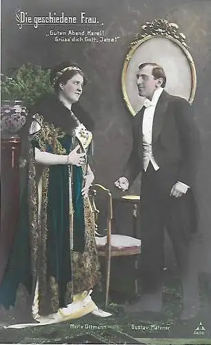AK Die geschiedene Frau. Marie Ottmann, Gustav Matzner. ca. 1910, Operett 308793