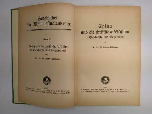 Buch: China und die christliche Mission, W. Oehler, 1925, Evang. Missionsverlag