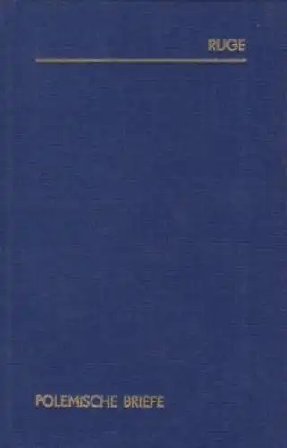 Buch: Polemische Briefe, Ruge, Arnold. 1976, Zentralantiquariat der DDR