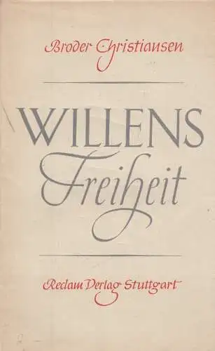 Buch: Willensfreiheit, Christiansen, Broder, 1947, Reclam-Verlag, gebraucht, gut