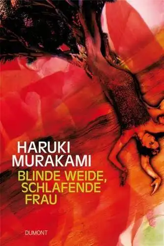Buch: Blinde Weide, schlafende Frau, Murakami, Haruki, 2006, DuMont Verlag