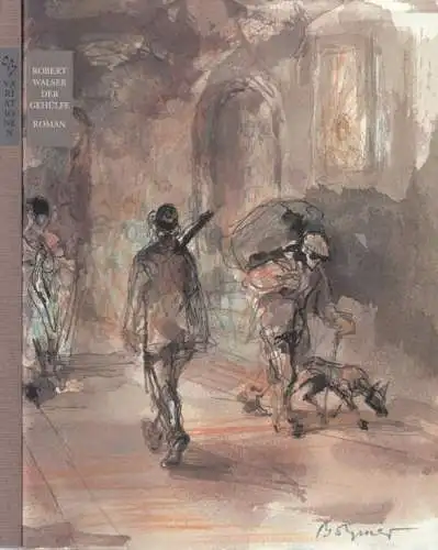 Buch: Der Gehülfe, Walser, Robert. 2 Bände, 1983, Büchergilde Gutenberg, Roman