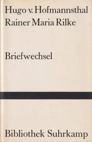 Buch: Briefwechsel, Hofmannsthal, Hugo von, Rilke, Rainer M., 1987, Suhrkamp