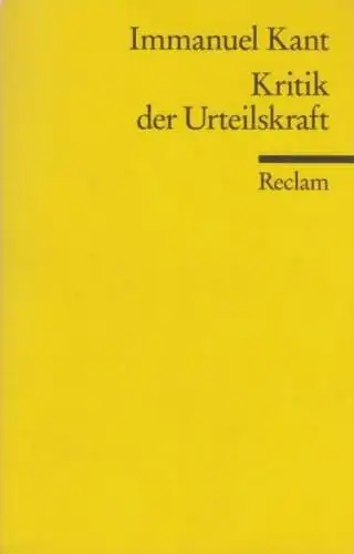 Buch: Kritik der Urteilskraft, Kant, Immanuel, 1991, Reclam Verlag, gebraucht