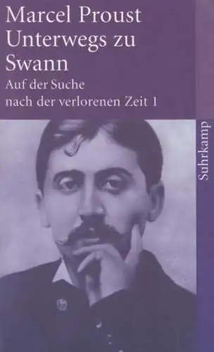 Buch: Der Weg zu Swann, Proust, Marcel. 2018, Suhrkamp, Band 1