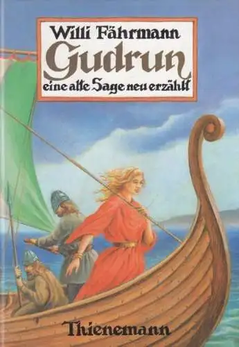 Buch: Gudrun, Fährmann, Willi. 1991, Thienemann Verlag, gebraucht, sehr gut