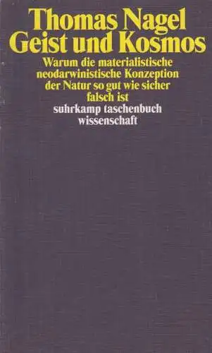 Buch: Geist und Kosmos, Nagel, Thomas, 2016, Suhrkamp, gebraucht, sehr gut