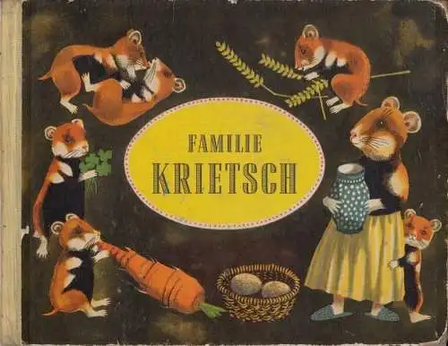 Buch: Familie Krietsch, Petzsch, Hans, 1965, Rudolf Arnold Verlag, gebraucht gut