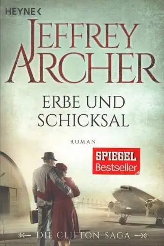 Buch: Erbe und Schicksal, Archer, Jeffrey. 2016, Wilhelm Heyne Verlag, Roman