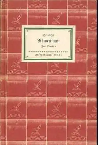 Insel-Bücherei 65, Römerinnen, Stendhal, eigtl. Marie-Henri Beyle. 1951