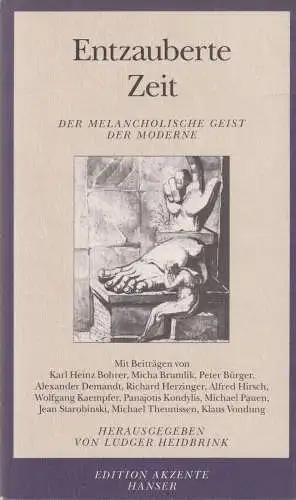 Buch: Entzauberte Zeit, Heidbrink, Ludger, 1997, Hanser, gebraucht, sehr gut